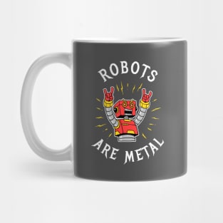 Robots Are Metal Mug